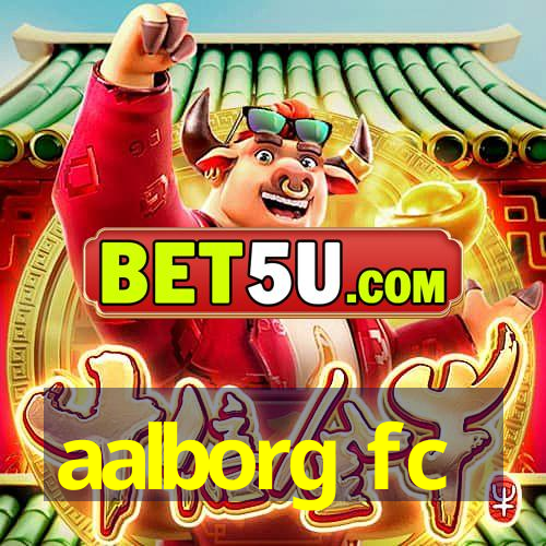 aalborg fc